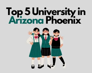 Top 5 University in Arizona Phoenix